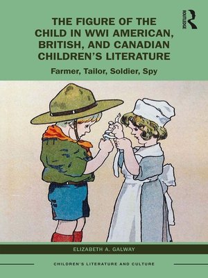 cover image of The Figure of the Child in WWI American, British, and Canadian Children's Literature